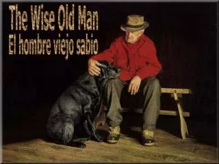 The Wise Old Man