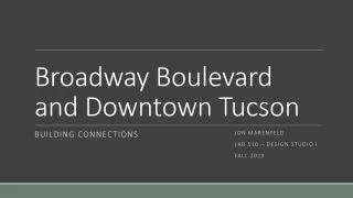 Broadway Boulevard and Downtown Tucson
