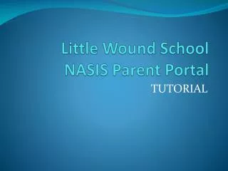 Little Wound School NASIS Parent Portal