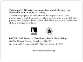 This Adapted Literature resource is available through the Sherlock Center Resource Library.