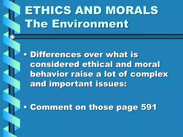 ethics and morals the environment