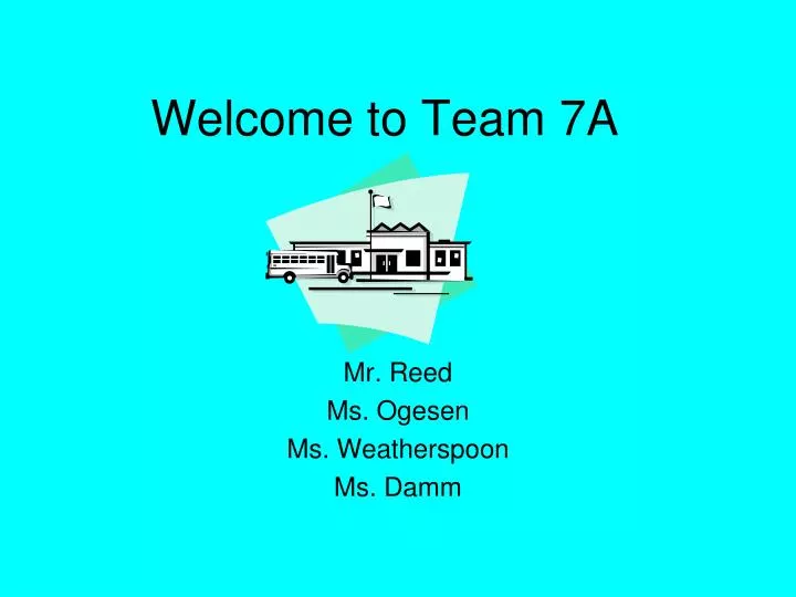 welcome to team 7a