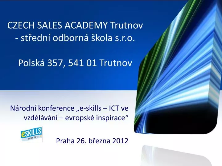 czech sales academy trutnov st edn odborn kola s r o polsk 357 541 01 trutnov