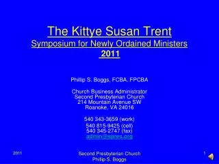 The Kittye Susan Trent Symposium for Newly Ordained Ministers 2011