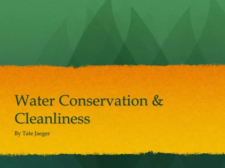 water conservation cleanliness