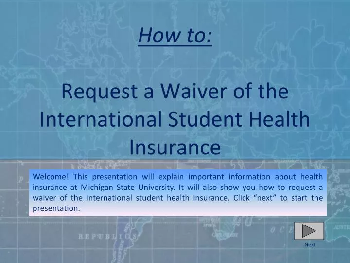 how to request a waiver of the international student health insurance