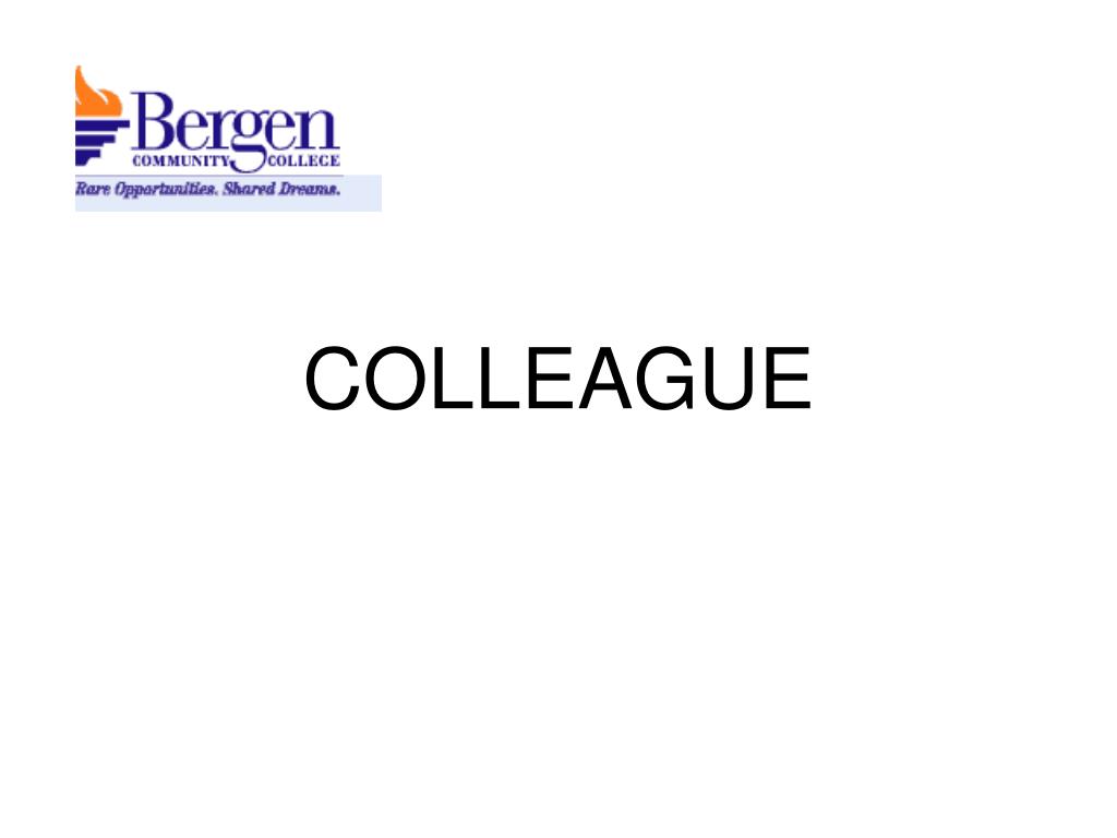 PPT - COLLEAGUE PowerPoint Presentation, free download - ID:5015243
