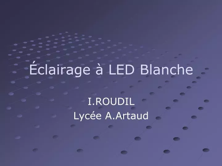 clairage led blanche