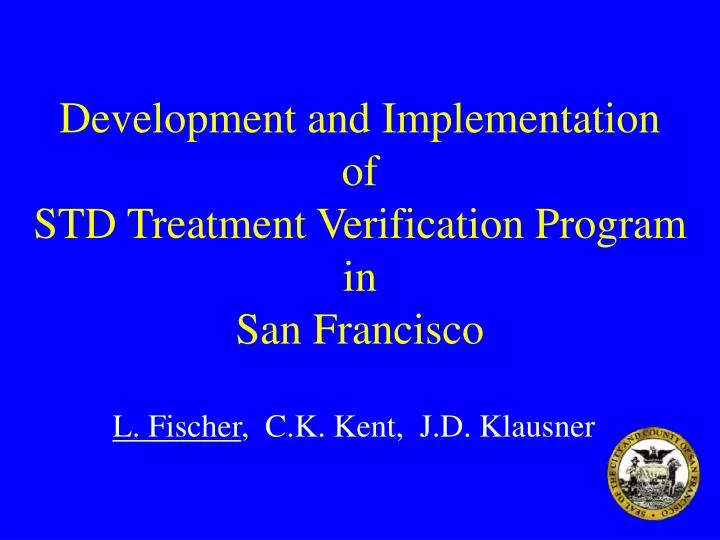 development and implementation of std treatment verification program in san francisco