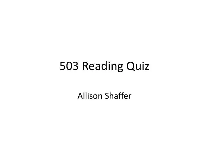 503 reading quiz