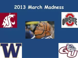 2013 March Madness