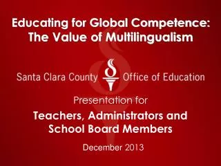 Educating for Global Competence: The Value of Multilingualism