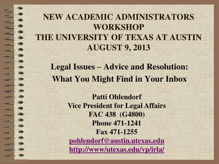 new academic administrators workshop the university of texas at austin august 9 2013