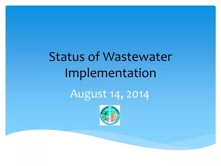status of wastewater implementation