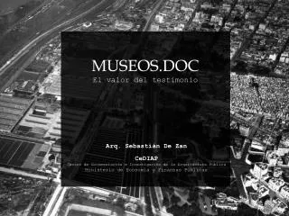 museos doc el valor del testimonio
