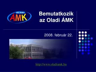 bemutatkozik az oladi mk
