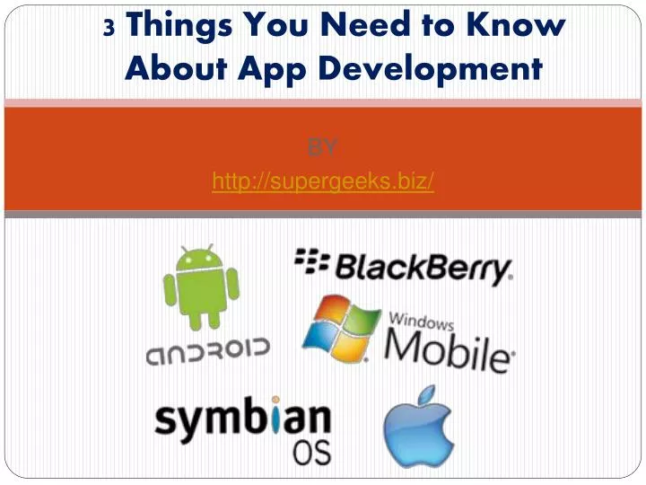 3 things you need to know about app development