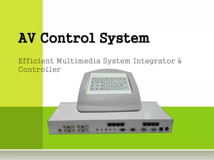 av control system efficient multimedia system integrator controller