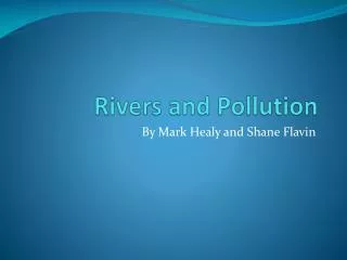 Rivers and Pollution