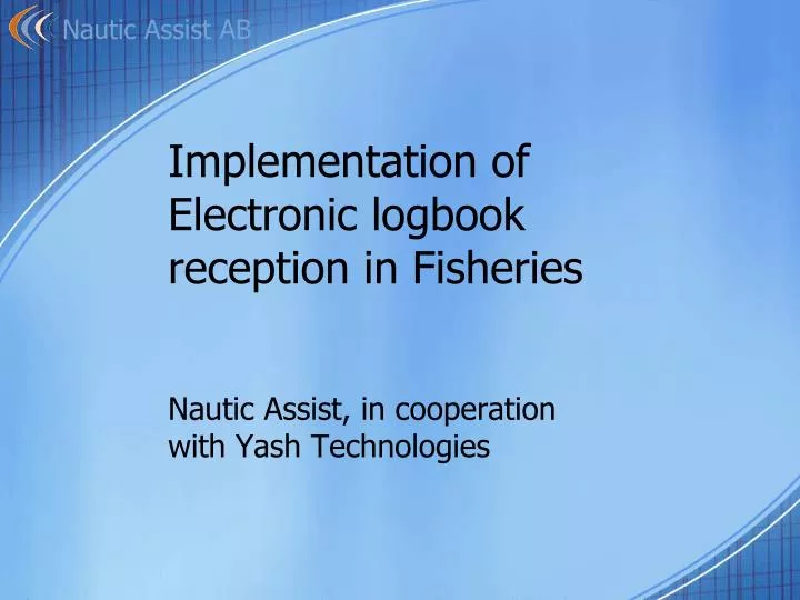 implementation of electronic logbook reception in fisheries