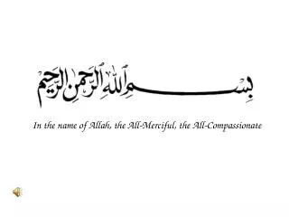 In the name of Allah, the All-Merciful, the All-Compassionate