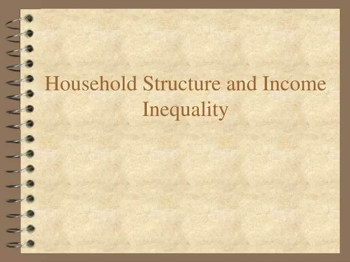 household structure and income inequality