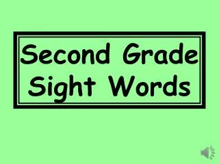 Second Grade Sight Words