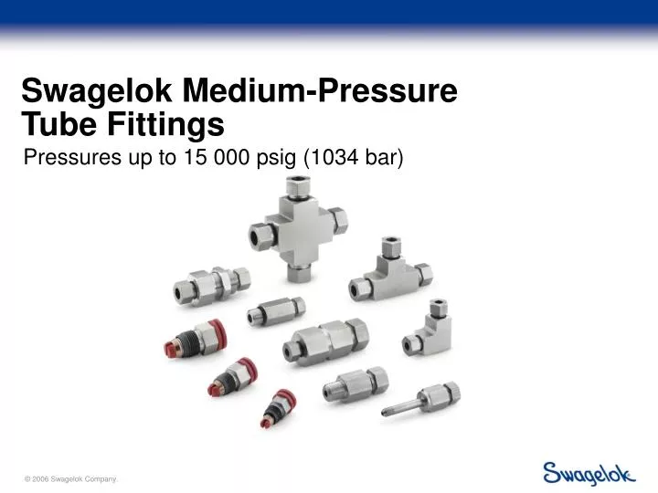 swagelok medium pressure tube fittings