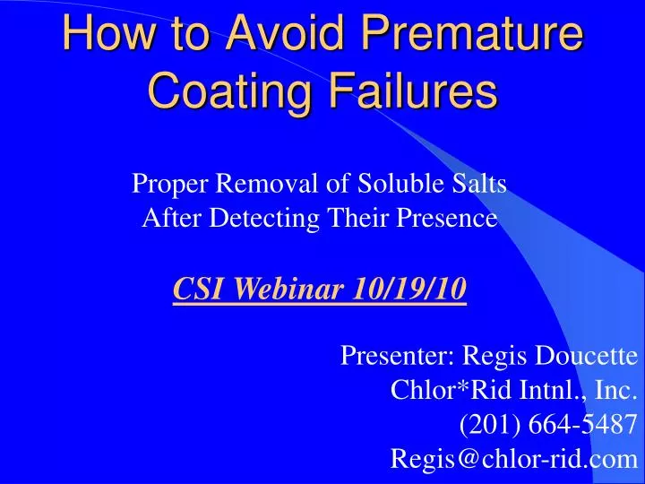 how to avoid premature coating failures