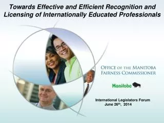 towards effective and efficient recognition and licensing of internationally educated professionals