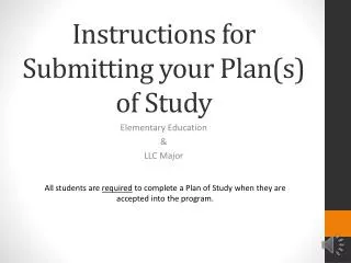 Instructions for S ubmitting your Plan(s) of Study