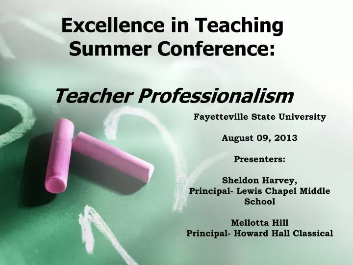 excellence in teaching summer conference teacher professionalism