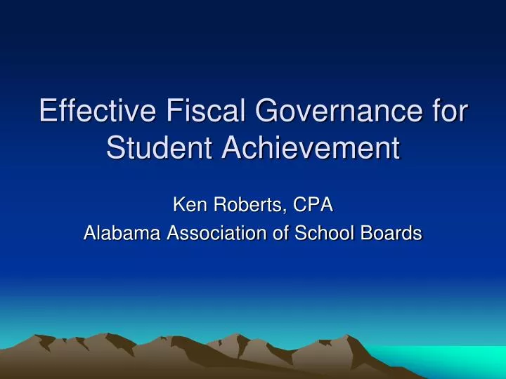 effective fiscal governance for student achievement