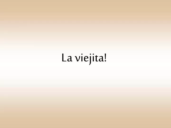 la viejita