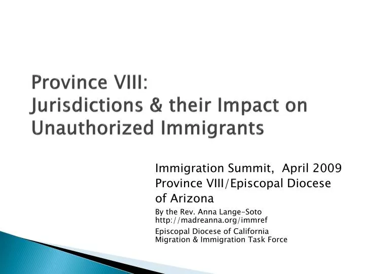 province viii jurisdictions their impact on unauthorized immigrants