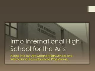 Irmo International High School for the Arts