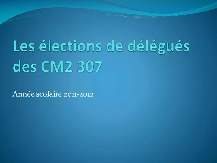 les lections de d l gu s des cm2 307