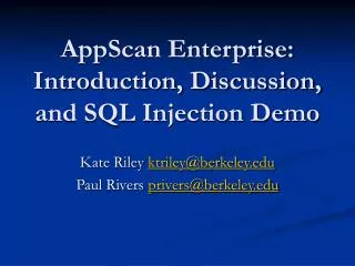 AppScan Enterprise: Introduction, Discussion, and SQL Injection Demo