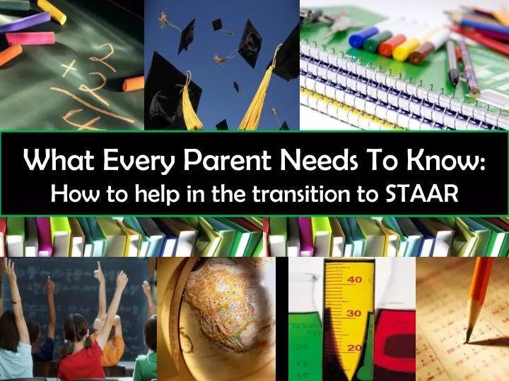 what every parent needs to know how to help in the transition to staar