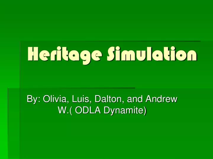heritage simulation