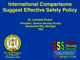 International Comparisons Suggest Effective Safety Policy