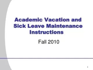 Academic Vacation and Sick Leave Maintenance Instructions