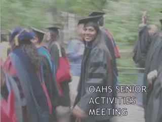 OAHS Senior Activities Meeting
