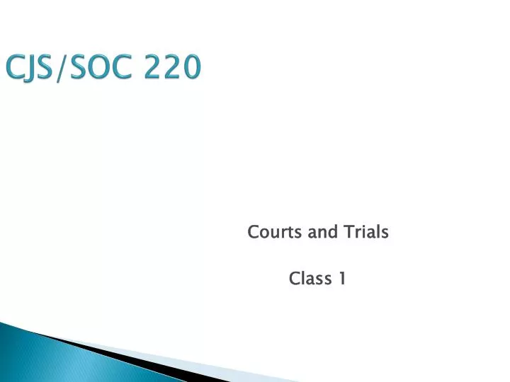 courts and trials class 1