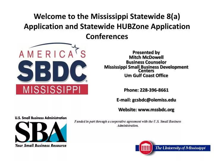 welcome to the mississippi statewide 8 a application and statewide hubzone application conferences