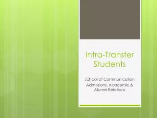 Intra-Transfer Students