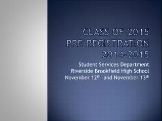 Class of 2015 PRE-REGISTRATION 2014-2015