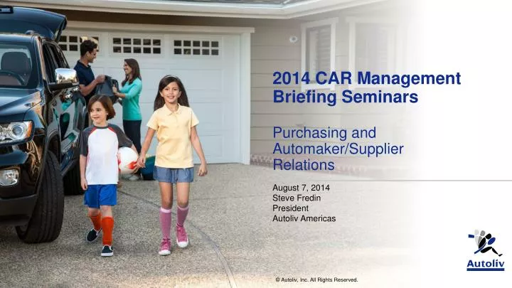 2014 car management briefing seminars purchasing and automaker supplier relations
