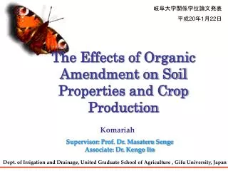 The Effects of Organic Amendment on Soil Properties and Crop Production