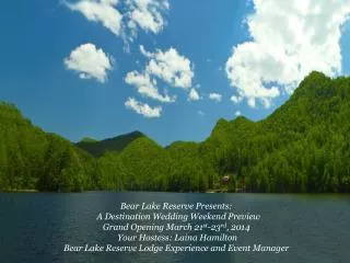 Bear Lake Reserve Presents: A Destination Wedding Weekend Preview